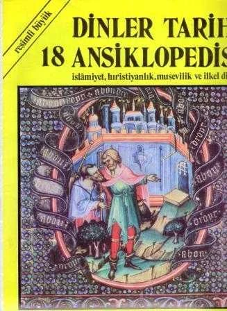 Resimli Büyük Dinler Tarihi Asiklopedisi "İslamiyet, Hıristiyanlık, Musevilik ve İlkel Dinler" / Fasikül: 18 ürün görseli 1