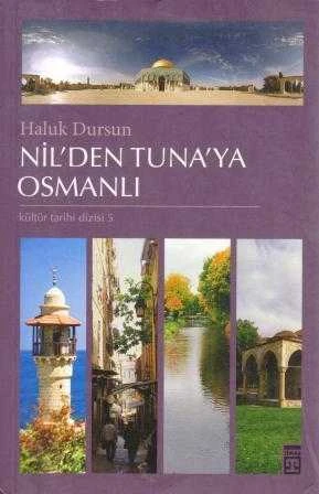 Nil'den Tuna'ya Osmanlı "Kültür Tarihi Dizisi" / 2009 Yılı İlk Baskısı ürün görseli 1