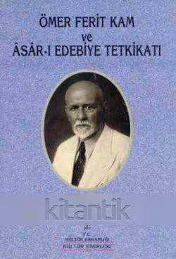 Ömer Ferit Kam ve Asar-ı Edebiye Tetkikatı / 1998 Yılı İlk Baskısı ürün görseli 1