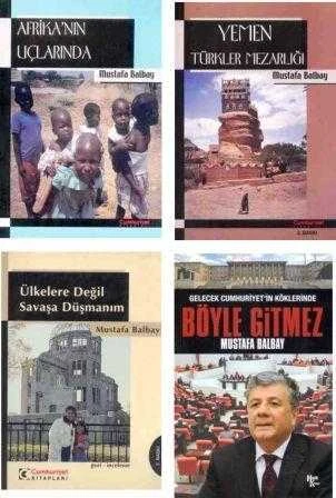 Mustafa Balbay Seti 2 Kitap Takım "Afrika'nın Uçlarında + Ülkelere Değil Savaşa Düşmanım + Yemen Türkler Mezarlığı + Böyle Gitmez - Gelecek Cumhuriyetin Köklerinde / İmzalı ürün görseli 1