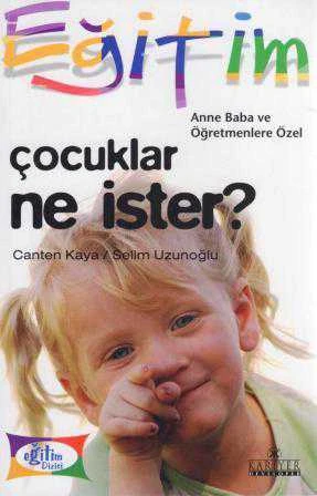 Kariyer Çocuk Eğitimi Seti / Çocuklar Ne İster (Anne Baba ve Öğretmenlere Özel) / 2003 Yılı İlk Baskısı ürün görseli 1