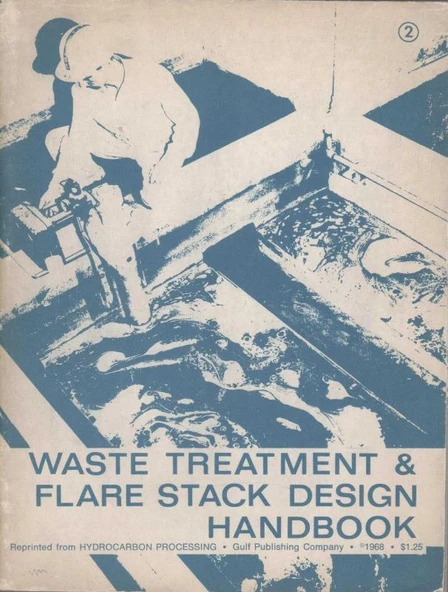 Waste Treatment & Flare Stack Design Handbook 2 - 1968 Yılı İlk Baskısı ürün görseli 1
