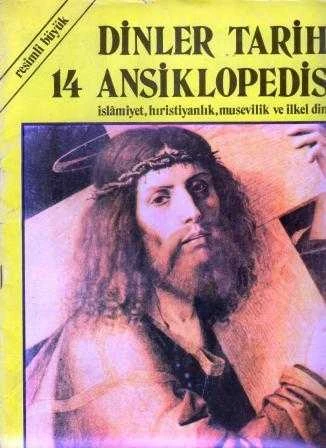 Resimli Büyük Dinler Tarihi Asiklopedisi "İslamiyet, Hıristiyanlık, Musevilik ve İlkel Dinler" / Fasikül: 14 ürün görseli 1