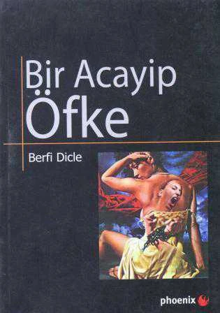Bir Acayip Öfke (2009 Yılı İlk Baskısı) ürün görseli 1