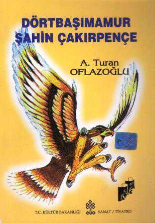 Dörtbaşımamur Şahin Çakırpençe (1999 Yılı İlk Baskısı) ürün görseli 1