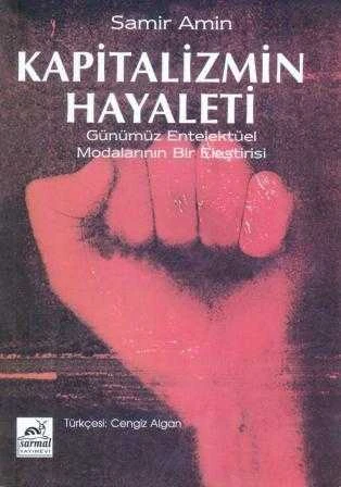Kapitalizmin Hayaleti "Günümüzün Entelektüel Modalarının Bir Eleştrisi" - Cengiz Algan Çevirisi - 1999 Yılı İlk Baskısı ürün görseli 1