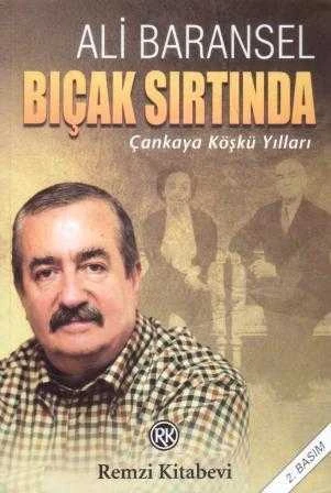Bıçak Sırtında "Çankaya Köşkü Yılları" / 2006 Yılı İkinci Baskısı ürün görseli 1