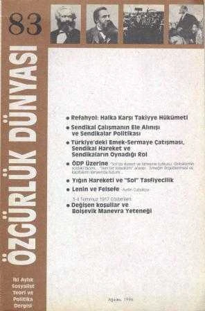Özgürlük Dünyası Aylık Sosyalist Teori ve Politika Dergisi / Yıl: Ağustos 1996 Sayı: 83 ürün görseli 1