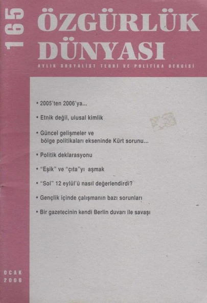 Özgürlük Dünyası Aylık Sosyalist Teori ve Politika Dergisi / Yıl: Ocak 2006 Sayı: 165 ürün görseli 1