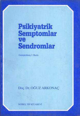 Psikiyatrik Semptomlar ve Sendromlar (1987 Yılı Genişletilmiş İkinci Baskısı) ürün görseli 1