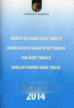 Avukatlık Asgari Ücret Tarifesi - Arabuluculuk Asgari Ücret Tarifesi - Cmk Ücret Tarifesi - Harçlar Kanunu Genel Tebliği ürün görseli 1