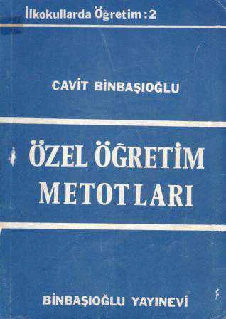 İlkokullar da Öğretim: 2 / Özel Öğretim Metotları - 1974 Yılı İkinci Baskısı ürün görseli 1