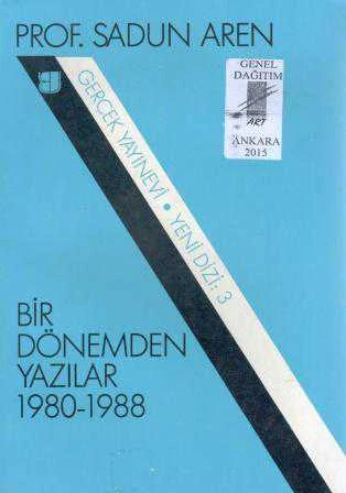 Bir Dönemden Yazılar 1980 - 1988 - 1989 Yılı İlk Baskısı ürün görseli 1