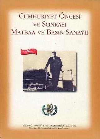 CUMHURİYET ÖNCESİ VE SONRASI MATBAA VE BASIN SANAYİİ ürün görseli 1