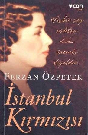 İstanbul Kırmızısı "Hiçbir Şey Aşktan Daha Önemli Değildir" / Eren Cendey Çevirisi - 2014 Yılı İlk Baskısı ürün görseli 1