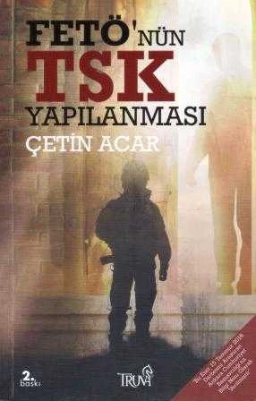 FETÖ'nün TSK Yapılanması / 2017 Yılı İkinci Baskısı ürün görseli 1