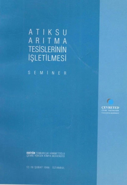 Atıksu Arıtma Tesislerinin İşletilmesi Semineri 12-16 Şubat 1996 ürün görseli 1