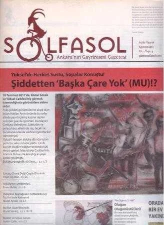 Solfasol Ankara'nın Gayriresmi Gazetesi "Yüksel'de Herkes Sustu, Sopalar Konuştu / Şiddetten (Başka Çare Yok) mu" Yıl: 2011 Sayı: 4 ürün görseli 1