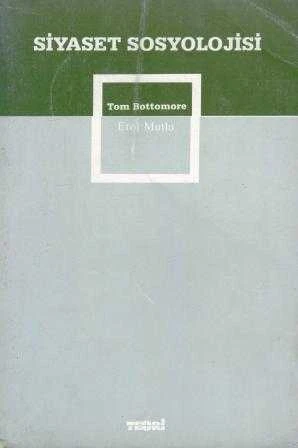 Siyaset Sosyolojisi / Erol Mutlu Çevirisi - 1987 Yılı İlk Baskısı ürün görseli 1