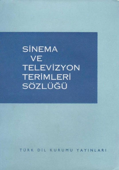 Sinema ve Televizyon Terimleri Sözlüğü - 1981 Yılı İlk Baskısı ürün görseli 1