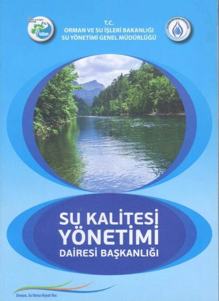 Su Kalitesi Yönetimi - Orman, Su Varsa Hayat Var. - Kuşe Kağıda, Renkli, Resimli İlk Baskısı ürün görseli 1