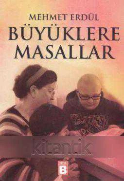 Büyüklere Masallar / 2013 Yılı İlk Baskısı272 ürün görseli 1