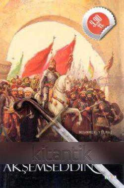 İstanbul'un Fethi ve Akşemseddin / 2011 Yılı İlk Baskısı ürün görseli 1