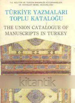 Türkiye Yazmaları Toplu Kataloğu The Union Catalogue Of Manuscripts in Turkey Cilt III - 01 ürün görseli 1