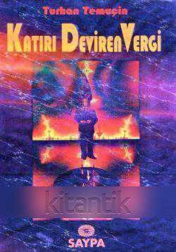 Katırı Deviren Vergi (1996 Yılı İkinci Baskısı) ürün görseli 1