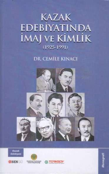 Kazak Edebiyatında İmaj ve Kimlik (1925-1991) - 2016 Yılı Ciltli Prestij İlk Baskısı ürün görseli 1