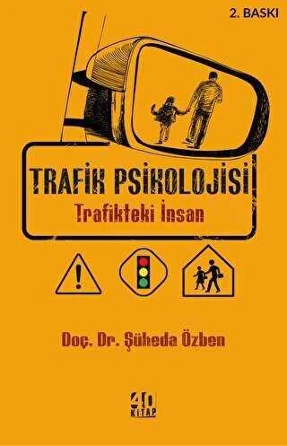 Trafik Psikolojisi / Trafikteki İnsan / Psikoloji - 2023 Yılı İkinci Baskısı ürün görseli 1