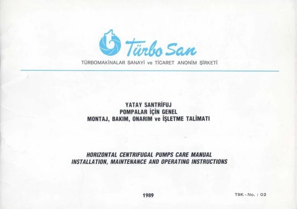 Yatay Santrifuj Pompalar İçin Genel Montaj, Bakım, Onarım ve İşletme Talimatı / Horizantal Centrifugal Pumps Care Manual Installation, Maintenance and Operating Instructions 1989 Yılı İlk Baskısı ürün görseli 1