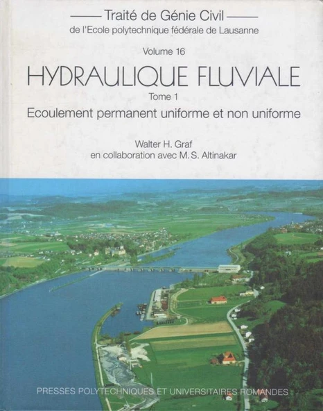Hydraulique Fluviale - Ecoulement Permanent Uniforme et Non Uniforme - 1993 Yılı Kuşe Kağıda Ciltli İlk Baskısı ürün görseli 1