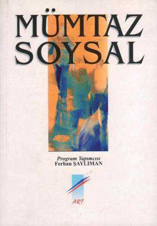 Mümtaz Soysal (2001 Yılı Birinci Baskısı) Program Yapımcısı: Ferhan Şaylıman ürün görseli 1