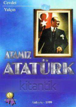 Atamız Atatürk (2009 Yılı İlayda Yayınları İlk Baskısı) ürün görseli 1