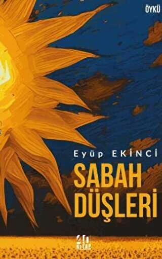 Sabah Düşleri / Öykü - 2022 Yılı İlk Baskısı ürün görseli 1