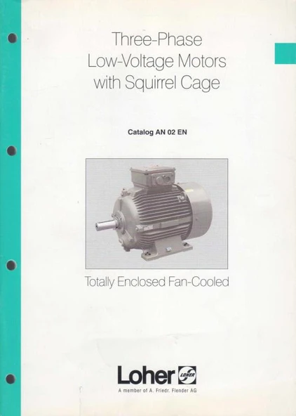 LOHER - Three-Phase Low-Voltage Motors With Squittel Cage / Catolog AN02 EN - Totaly Enclosed Fan-Coelrd - Kuşe Kağıda, Renkli, Resimli, İlk Baskısı ürün görseli 1