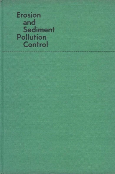 Erosion and Sediment Pollution Control - 1976 Yılı Bez Ciltli, Kuşe Kağıda 4. Baskısı ürün görseli 1