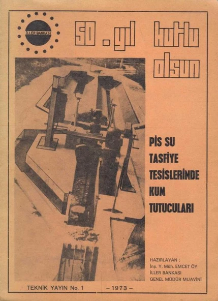 Pis Su Tasfiye Tesislerinde Kum Tutucuları - 1973 Yılı İlk Baskısı ürün görseli 1