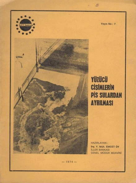 Yüzücü Cisimlerin Pis Sulardan Ayrılması - 1974 Yılı İlk Baskısı ürün görseli 1