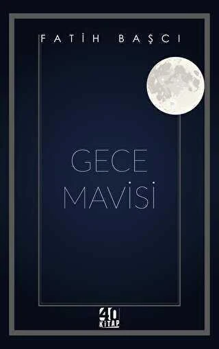 Gece Mavisi - 2022 Yılı İlk Baskısı ürün görseli 1