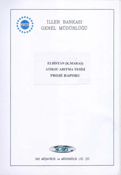 Elbistan (K.MARAŞ) Atıksu Arıtma Tesisi 2 Kitap Takım (Proje Raporu + Proje Ön Raporu) ürün görseli 1