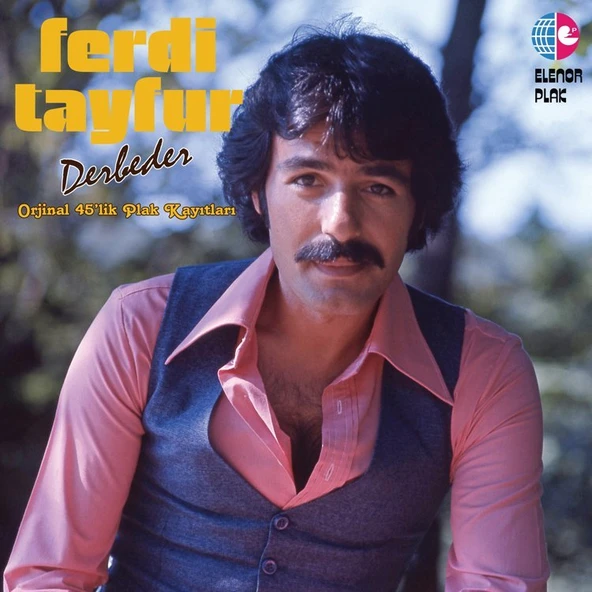 Ferdi Tayfur Derbeder Orijinal 45'lik Plak Kayıtları - Plak ürün görseli 1