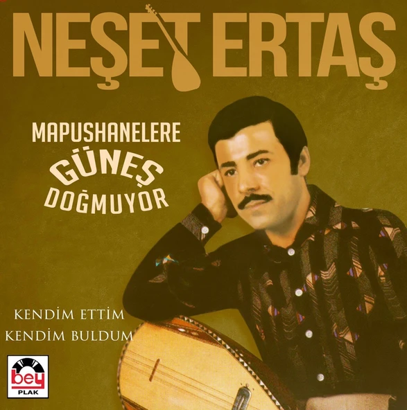 Neşet Ertaş Mapushanelere Güneş Doğmuyor / Kendim Ettim Kendim Buldum - Plak ürün görseli 1