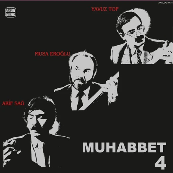Muhabbet 4 Arif Sağ Yavuz Top Musa Eroğlu - Plak ürün görseli 1