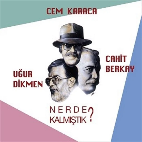 Cem Karaca Cahit Berkay Uğur Dikmen- Nerede Kalmıştık? - Plak ürün görseli 1
