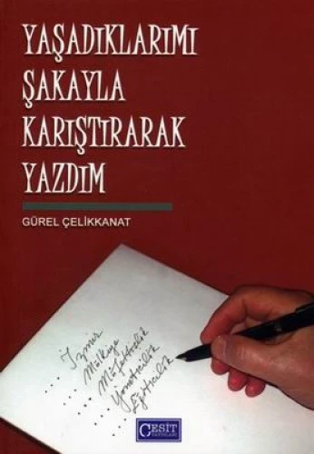 Yaşadıklarımı Şakayla Karışık Karıştırarak ürün görseli 1