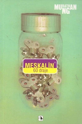Meskalin 60 Draje Murathan Mungan Metis Yayınları ürün görseli 1