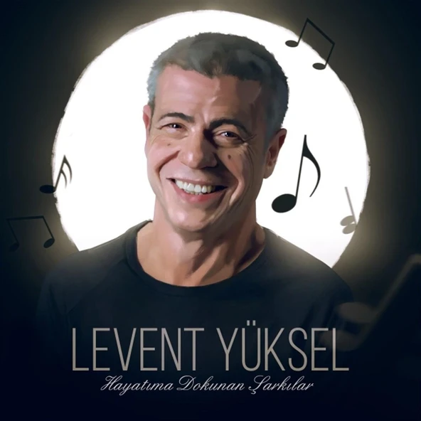 Levent Yüksel Hayatıma Dokunan Şarkılar - CD ürün görseli 1
