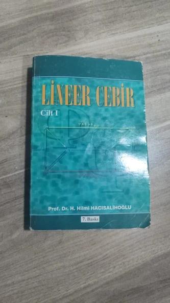 LİNEER CEBİR CİLT 1    H. HİLMİ HACISALİHOĞLU ürün görseli 1